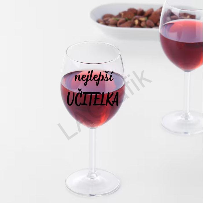 Sklenice na víno 600ml | nejlepší UČITELKA