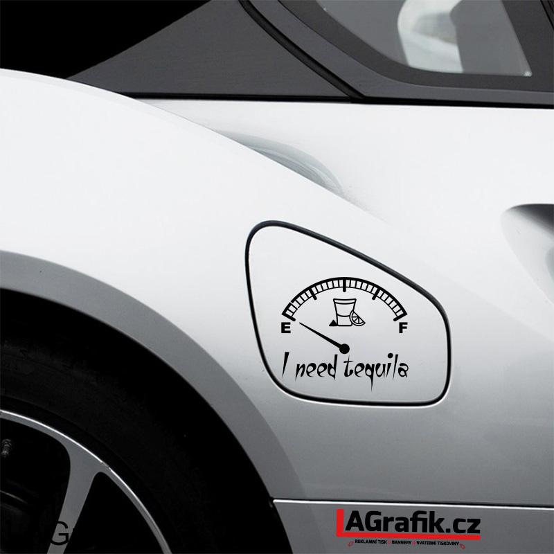Samolepka na nádrž | I need tequila
