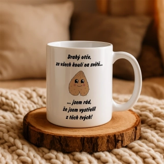 Hrnek 330ml | DRAHÝ OTČE, JSEM RÁD...
